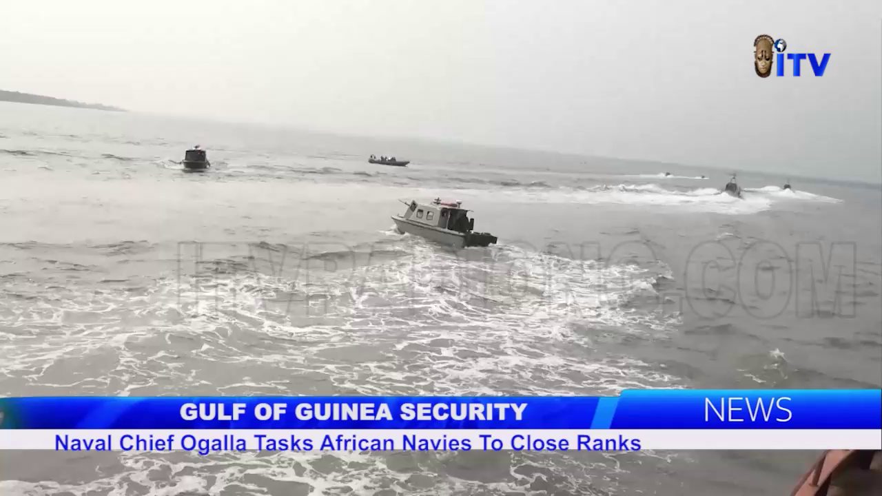 Gulf Of Guinea Security: Naval Chief Ogalla Tasks African Navies To Close Ranks