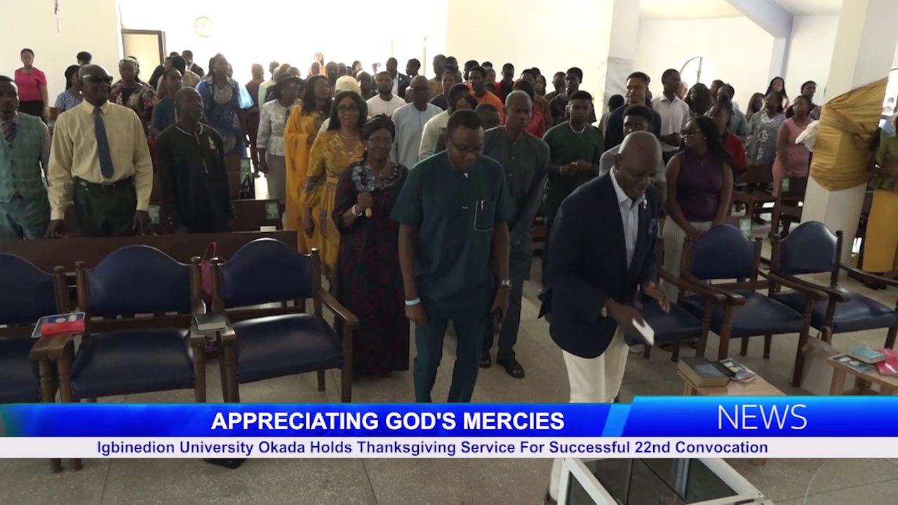 Igbinedion University Okada Holds Thanksgiving Service For Successful 22nd Convocation