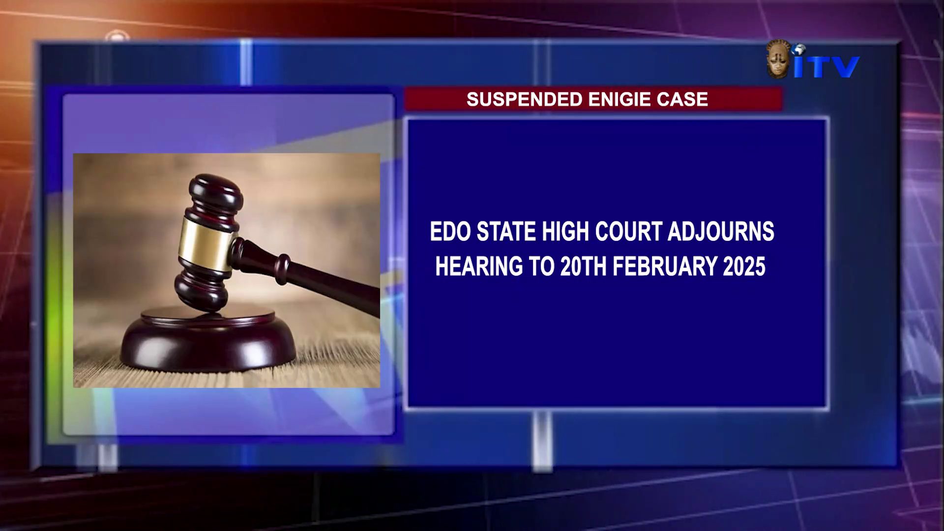 Suspended Enigie Case: Edo State High Court Adjourns Hearing To 20th February 2025