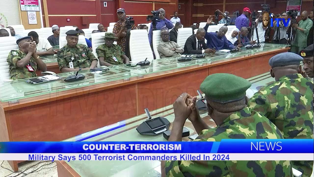 Counter-Terrorism: Military Says 500 Terrorist Commanders Killed In 2024