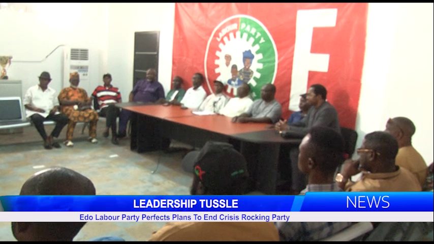 LEADERSHIP TUSSLE: Edo Labour Party Perfects Plans To End Crisis Rocking Party