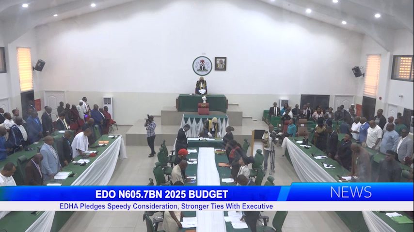 EDO N605.7BN 2025 BUDGET: EDHA Pledges Speedy Consideration, Stronger Ties With Executive