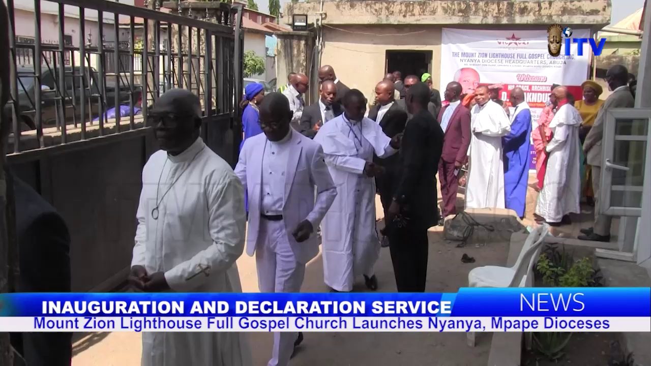 Inauguration Service: Mount Zion Lighthouse Full Gospel Church Launches Nyanya, Mpape Dioceses