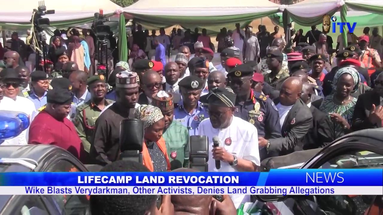 Lifecamp Land Revocation: Wike Blasts Verydarkman, Other Activists, Denies Land Grabbing Allegations