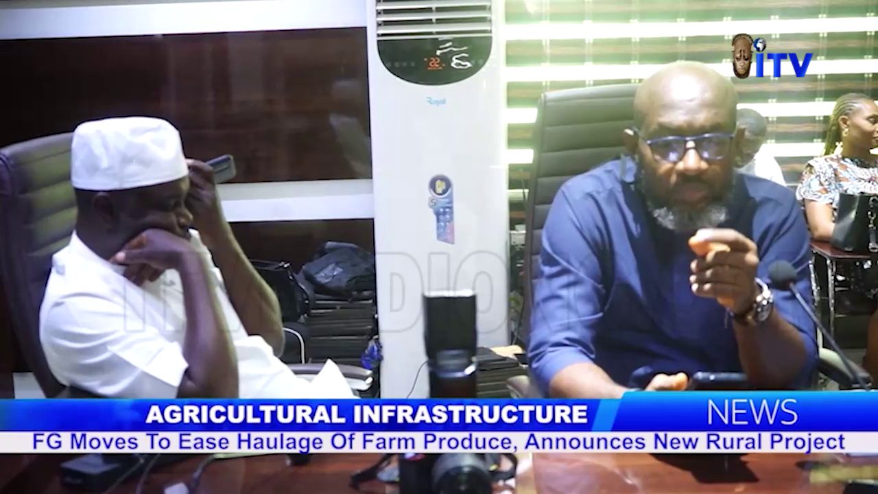 Agricultural Infrastructure: FG Moves To Ease Haulage Of Farm Produce, Announces New Rural Project