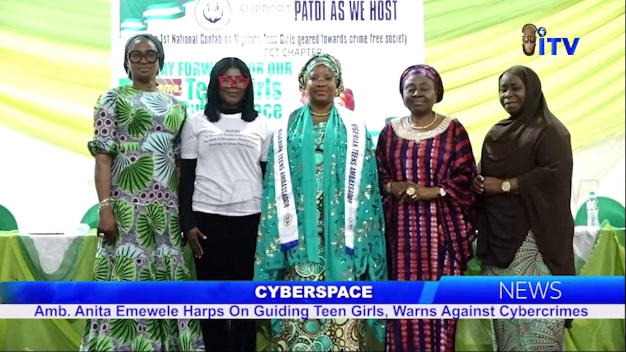 Cyberspace: Amb. Anita Emewele Harps On Guiding Teen Girls, Warns Against Cybercrimes