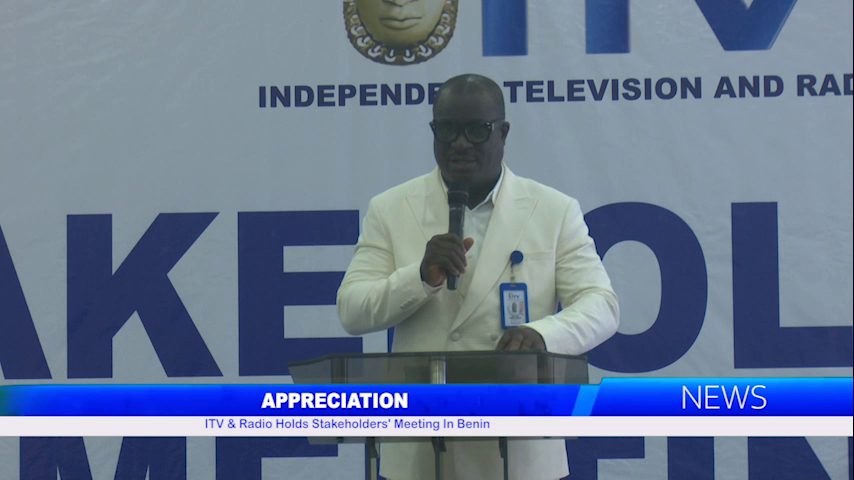 APPRECIATION: ITV & Radio Holds Stakeholders’ Meeting In Benin