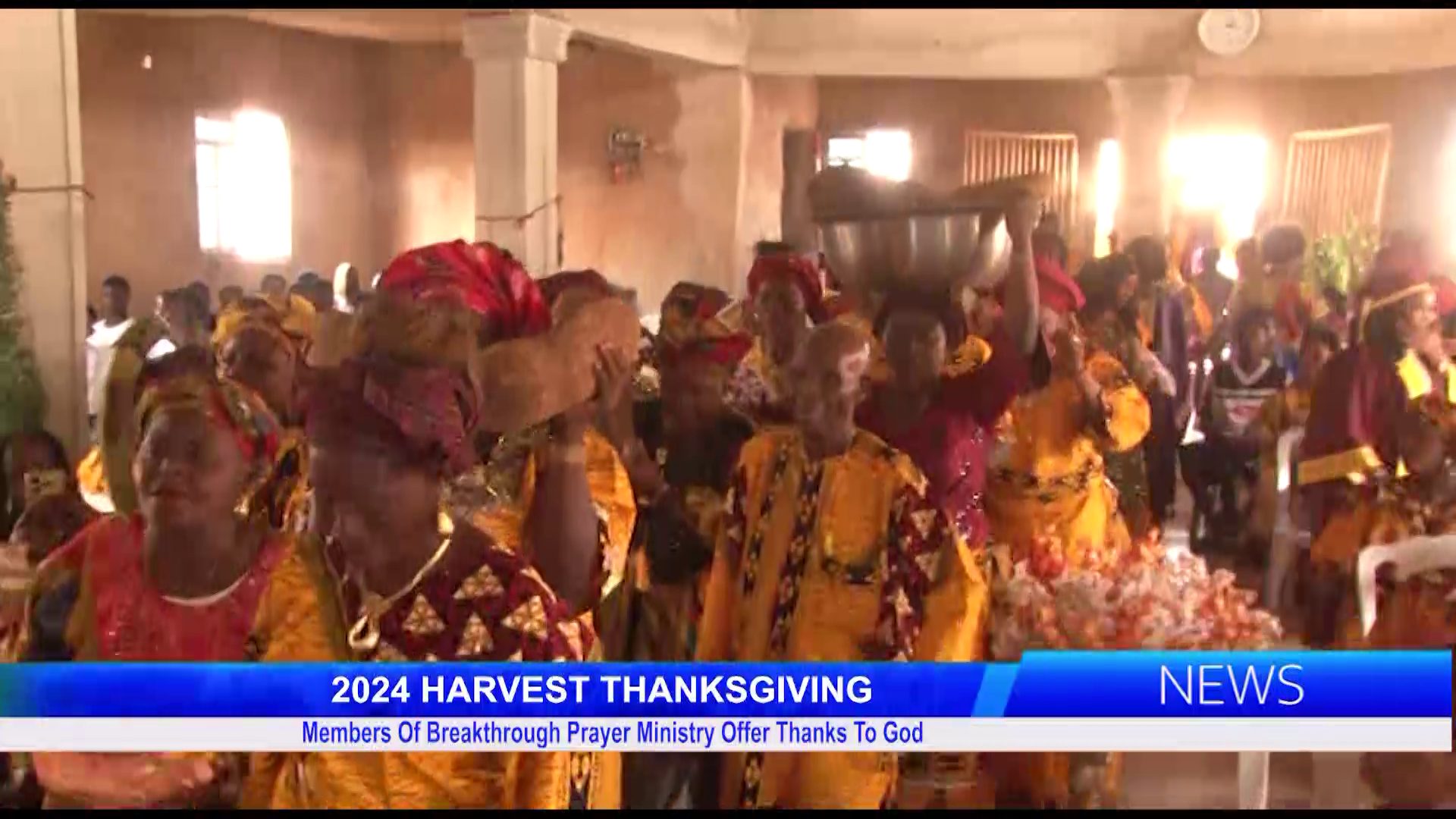 2024 HARVEST THANKSGIVING: Members Of Breakthrough Prayer Ministry Offer Thanks To God