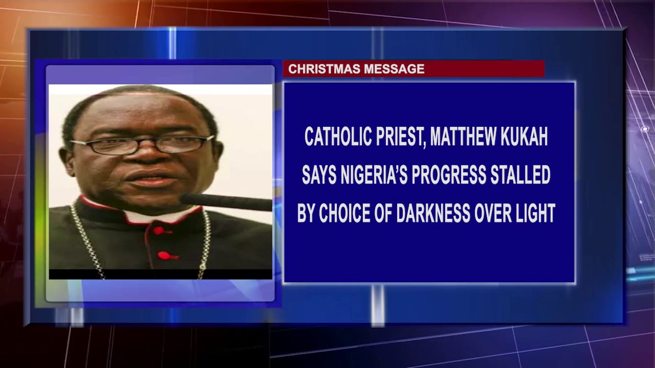 Catholic Priest, Matthew Kukah Says Nigeria’s Progress Is Stalled By Choice Of Darkness Over Light