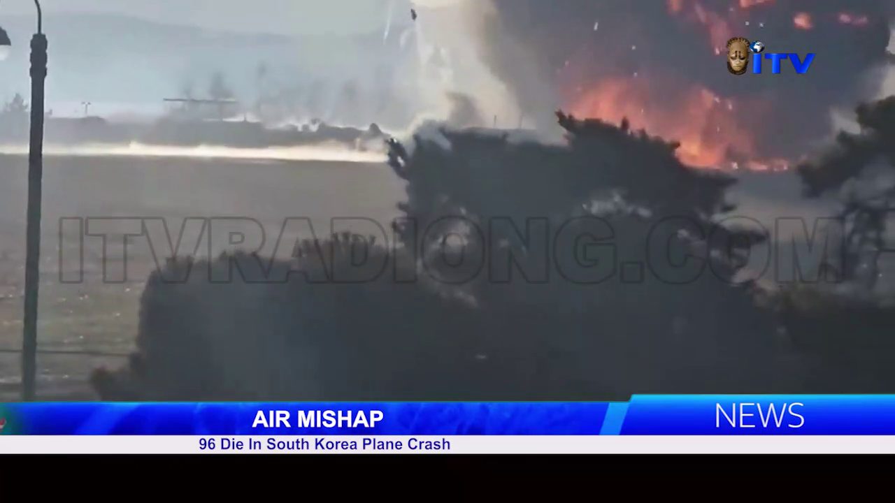 AIR MISHAP: 176 Killed As Plane Crashes While Landing At South Korea Airport