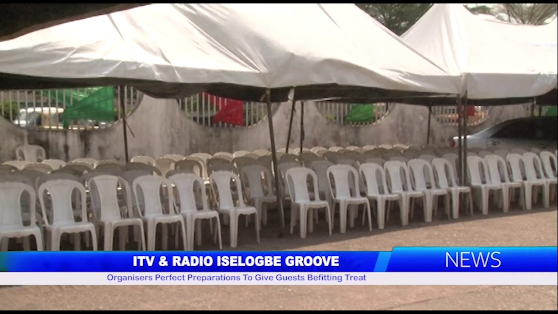 ITV & RADIO Perfect Preparations For Iselogbe Groove To Give Guests Befitting Treat