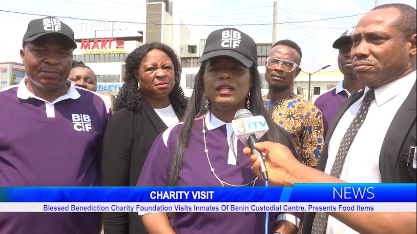 Blessed Benediction Charity Foundation Visits Inmates Of Benin Custodial Centre, Presents Food Items