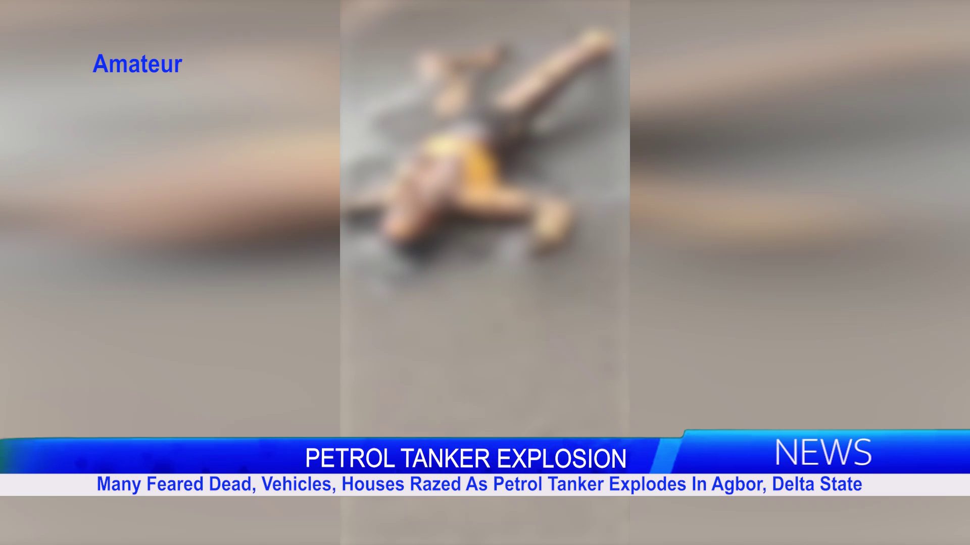 Many Feared Dead, Vehicles, Houses Razed As Petrol Tanker Explodes In Agbor, Delta State