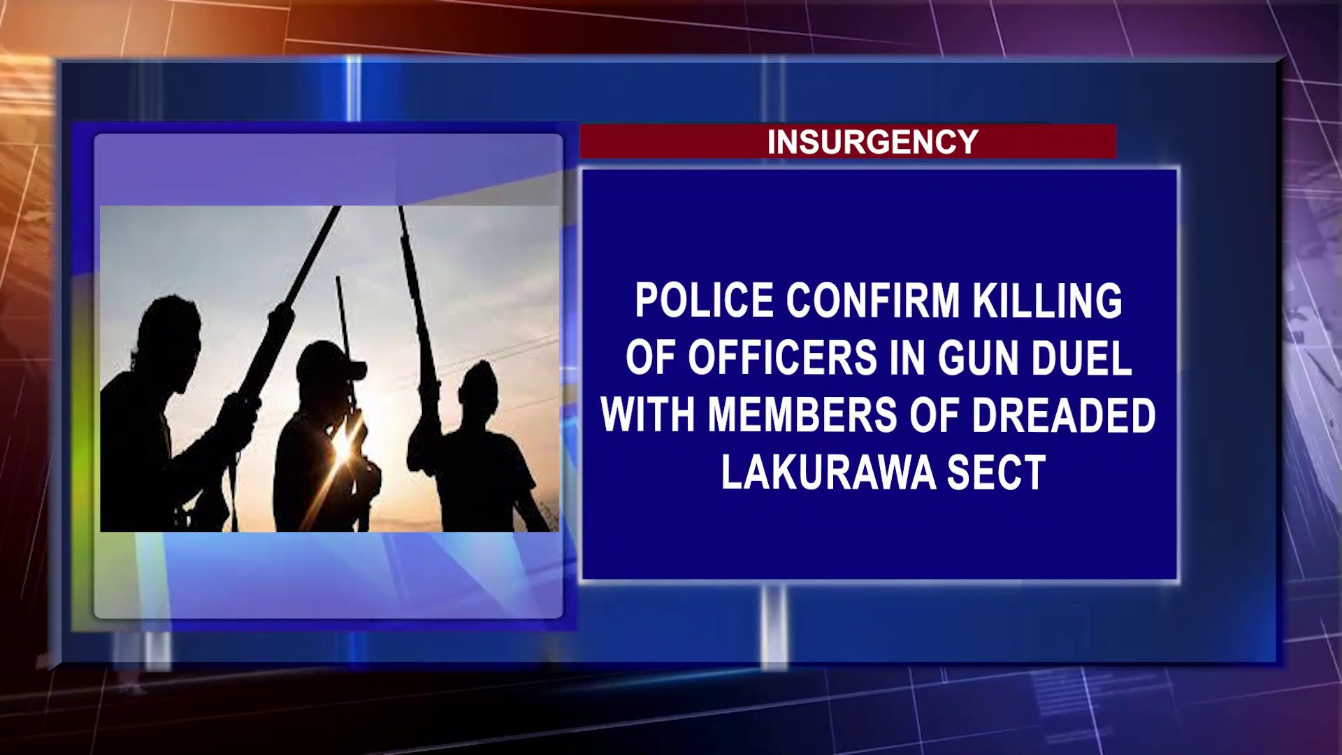 Police Confirm Killing Of Officers In Gun Duel With Members Of Dreaded Lakurawa Sect