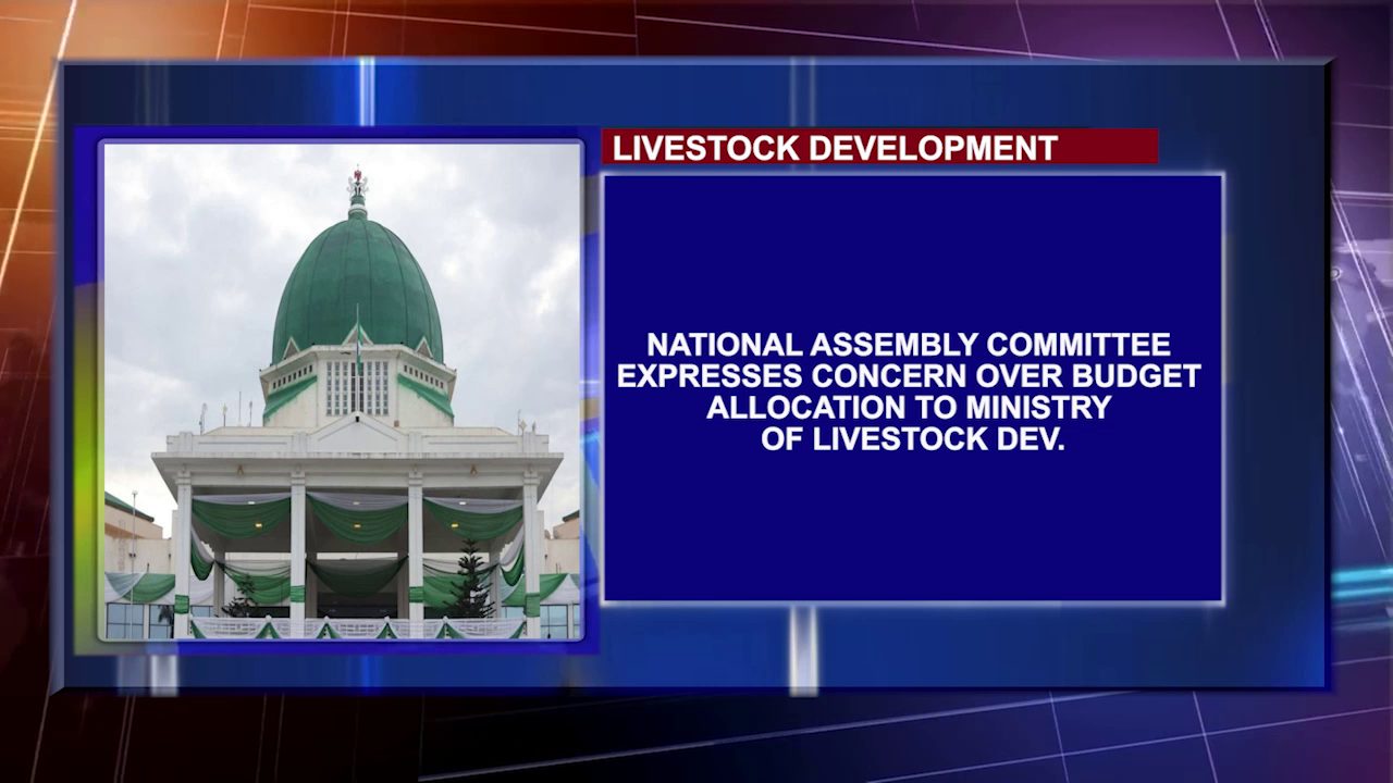 National Assembly Committee Expresses Concern Over Budget Allocation To Ministry Of Livestock Dev.