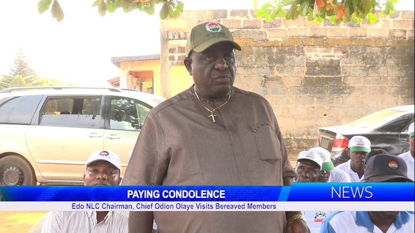 PAYING CONDOLENCE: Edo NLC Chairman, Chief Odion Olaye Visits Bereaved Members