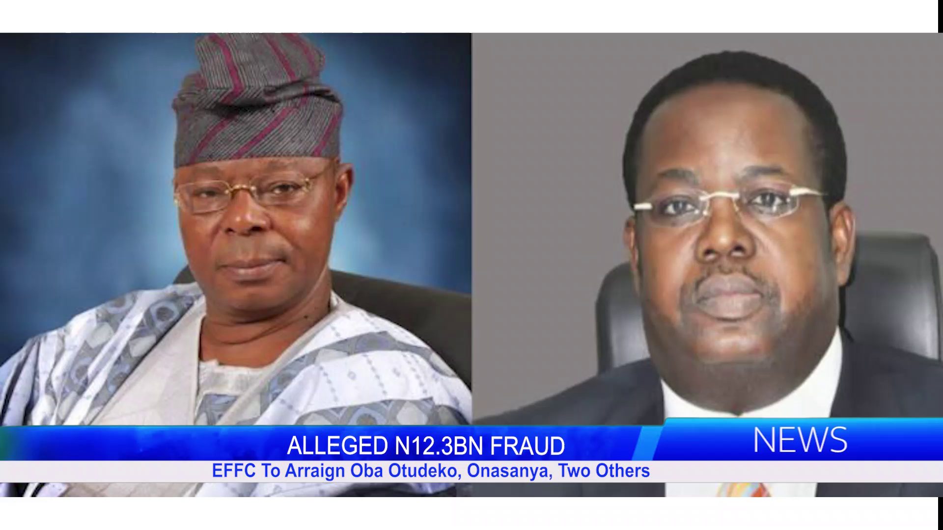 Alleged N12.3BN First Bank Fraud: EFCC To Arraign Chairman, Honeywell Group, Chief Oba Otudeko, Former Managing Director Of First Bank, Olabisi Onasanya & Others