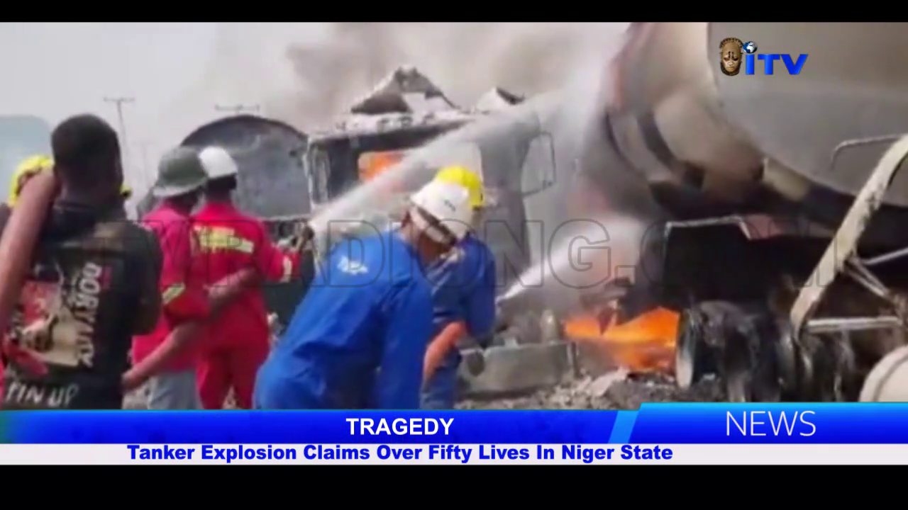 Tragedy: Tanker Explosion Claims Over Fifty Lives In Niger State