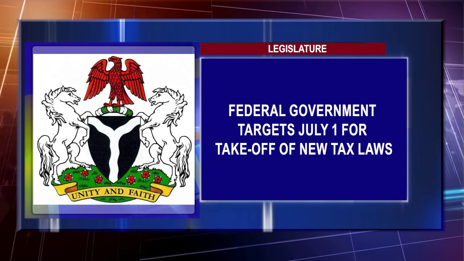 Federal Government Targets July 1 For Take-Off Of New Tax Laws