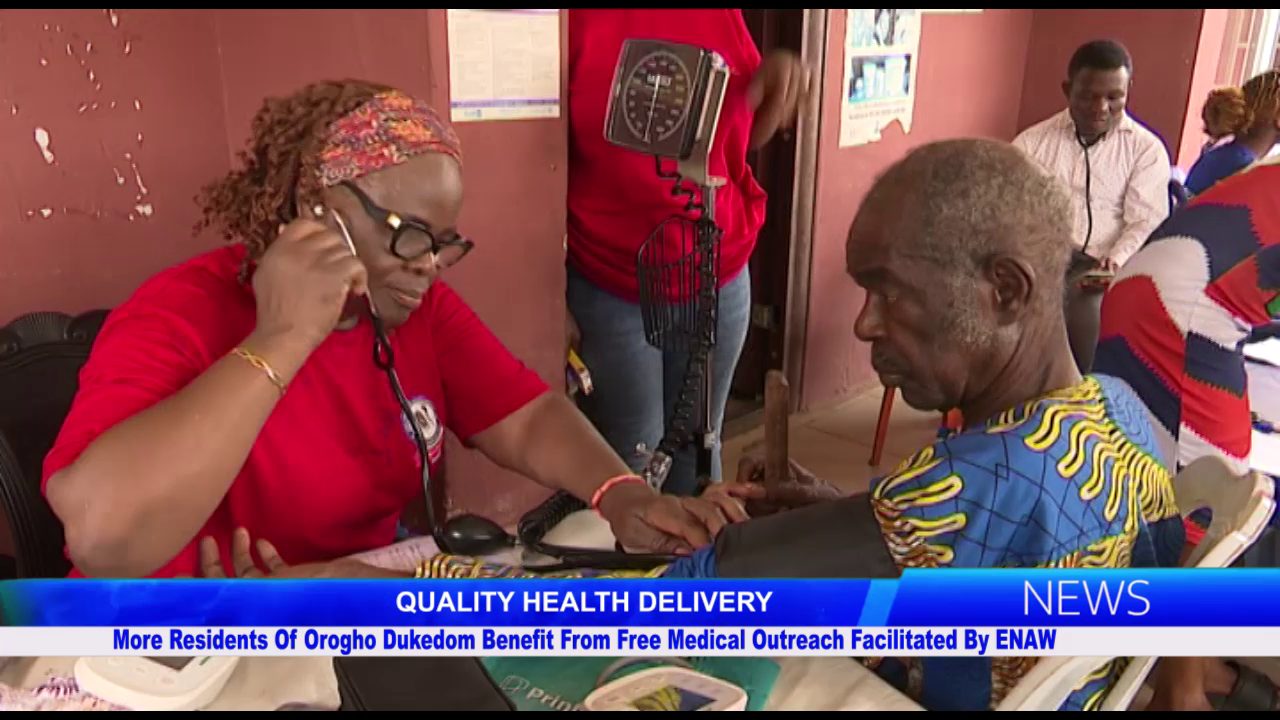 More Residents Of Orogho Dukedom Benefit From Free Medical Outreach Facilitated By ENAW