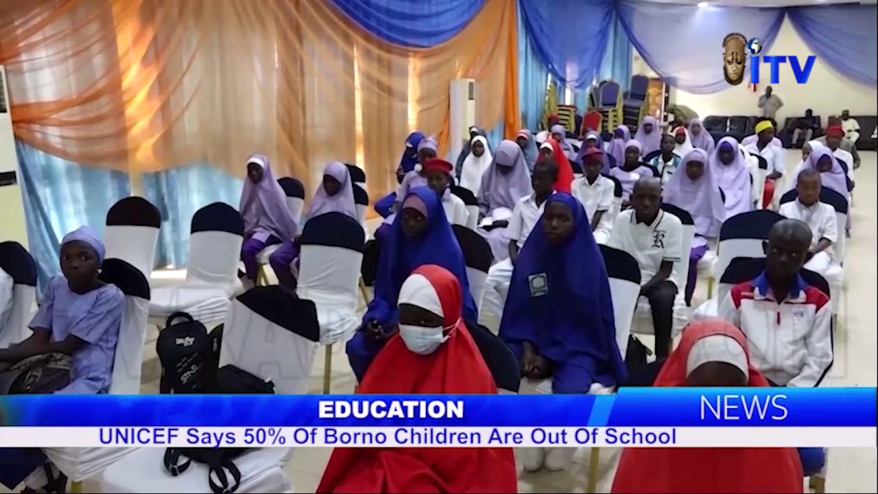 Education: UNICEF Says 50% Of Borno Children Are Out Of School