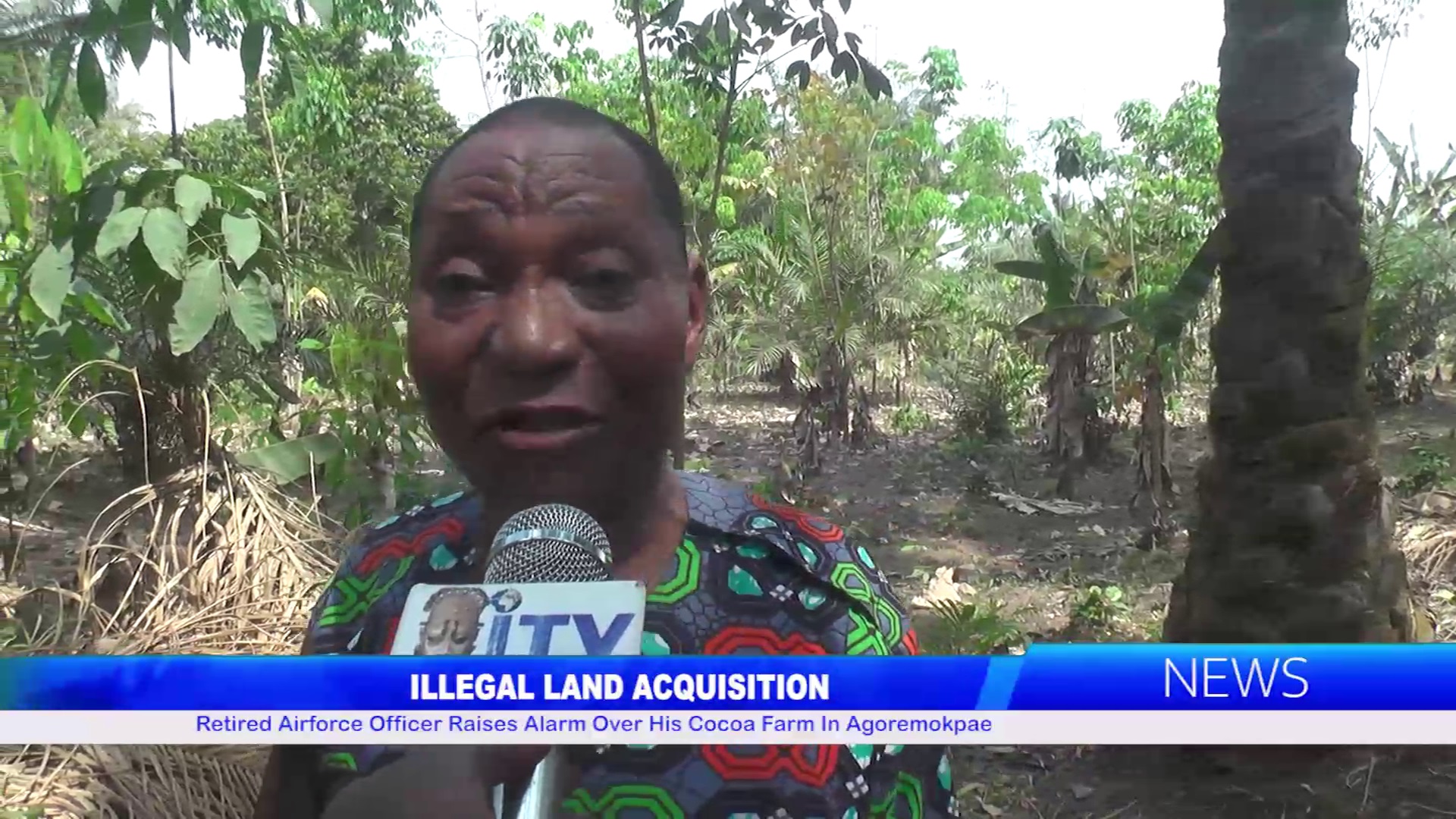 Retired Airforce Officer Raises Alarm Over The Illegal Land Acquisition Of His Cocoa Farm In Agoremokpae