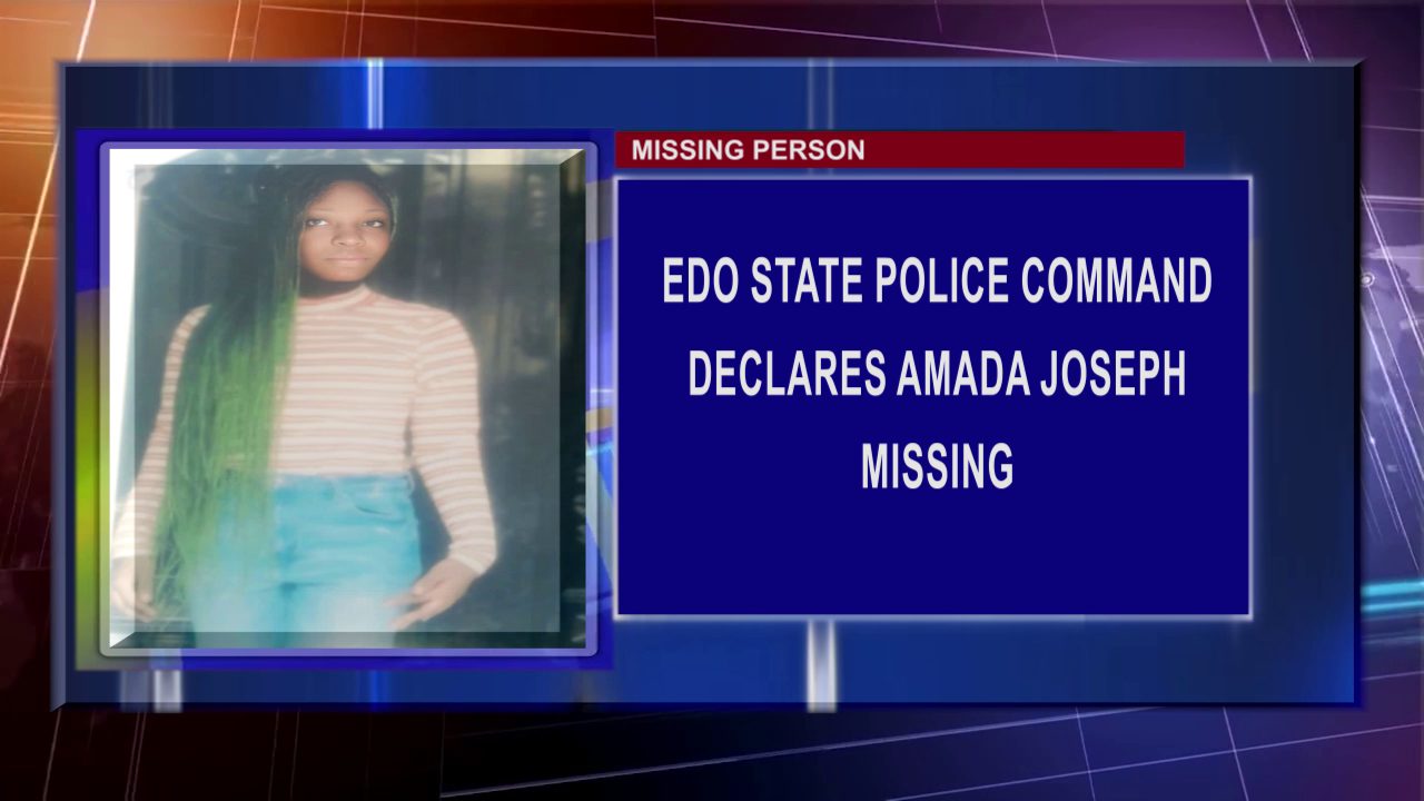 Edo State Police Command Declares Amada Joseph Missing