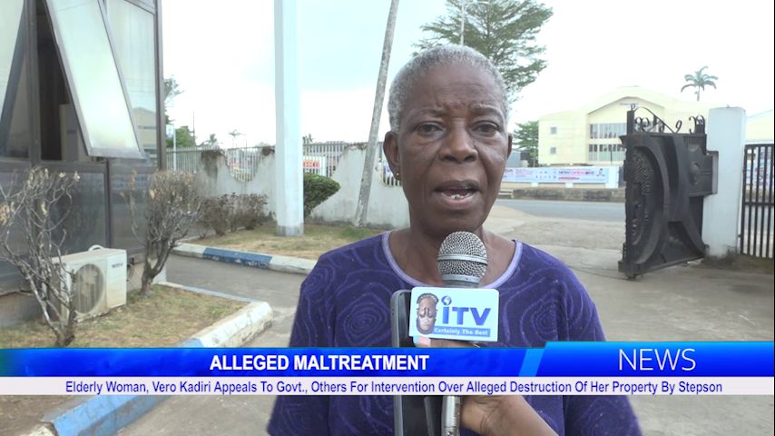 Elderly Woman, Vero Kadiri Appeals To Govt., Others For Intervention Over Alleged Destruction Of Her Property By Stepson