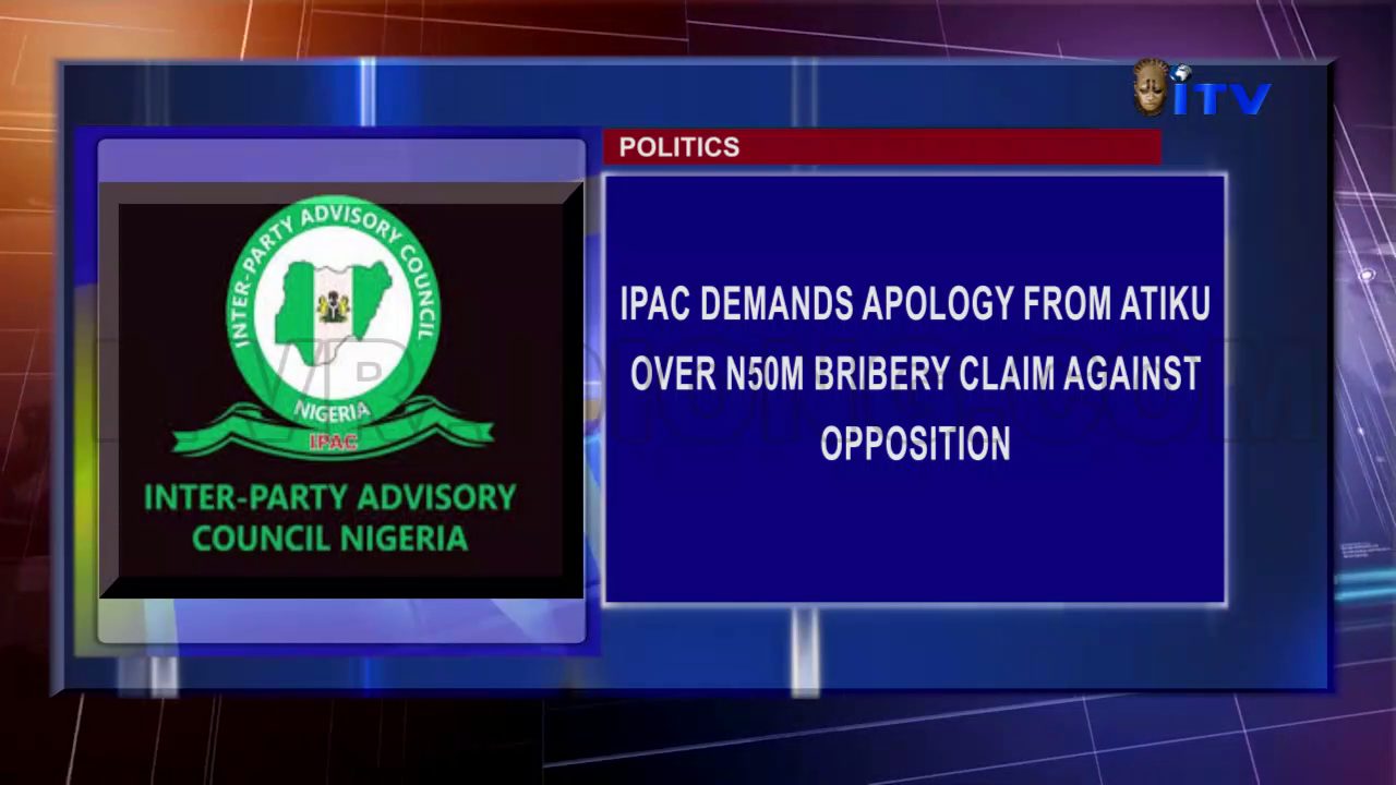 POLITICS: IPAC Demands Apology From Atiku Over N50m Bribery Claim Against Opposition