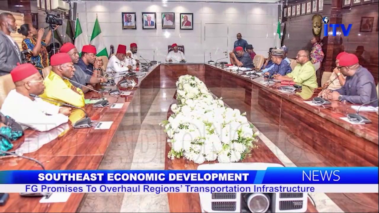 Southeast Economic Development: FG Promises To Overhaul Regions’ Transportation Infrastructure