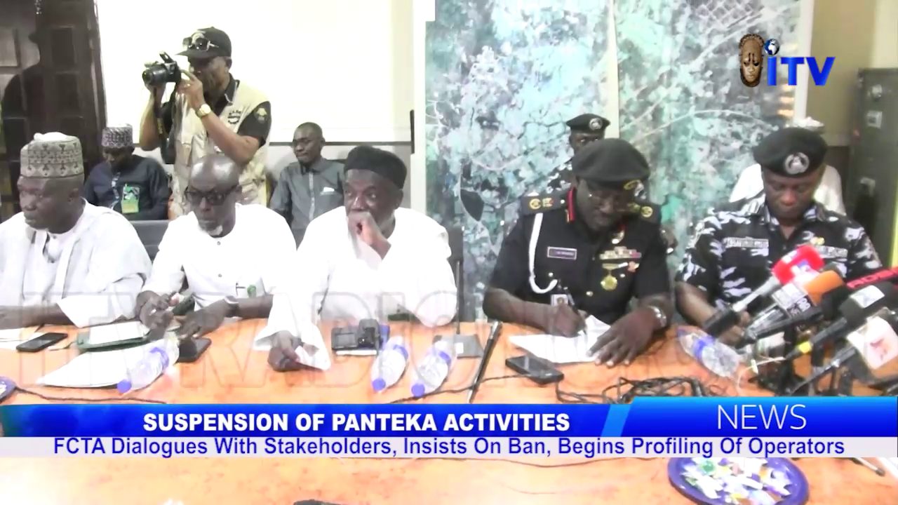 Panteka Activities: FCTA Dialogues With Stakeholders, Insists On Ban, Begins Profiling Of Operators