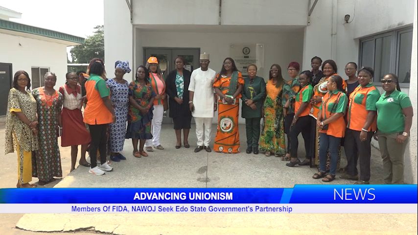 ADVANCING UNIONISM: Members Of FIDA, NAWOJ Seek Edo State Government’s Partnership