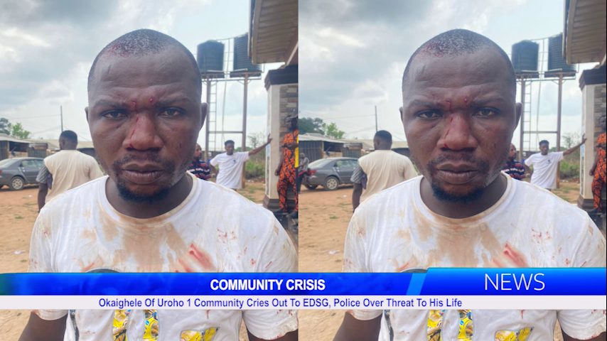 Okaighele Of Uroho 1 Community Cries Out To EDSG, Police Over Threat To His Life