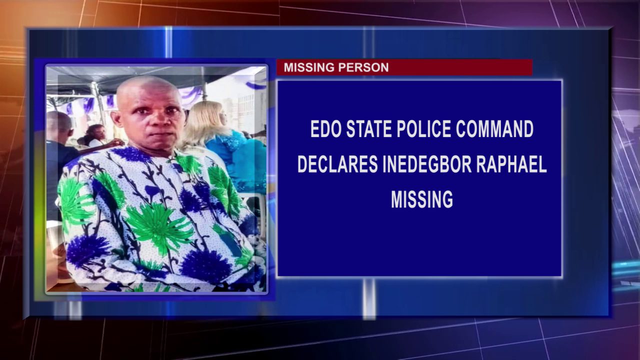 Edo State Police Command Declares Inedegbor Raphael Missing