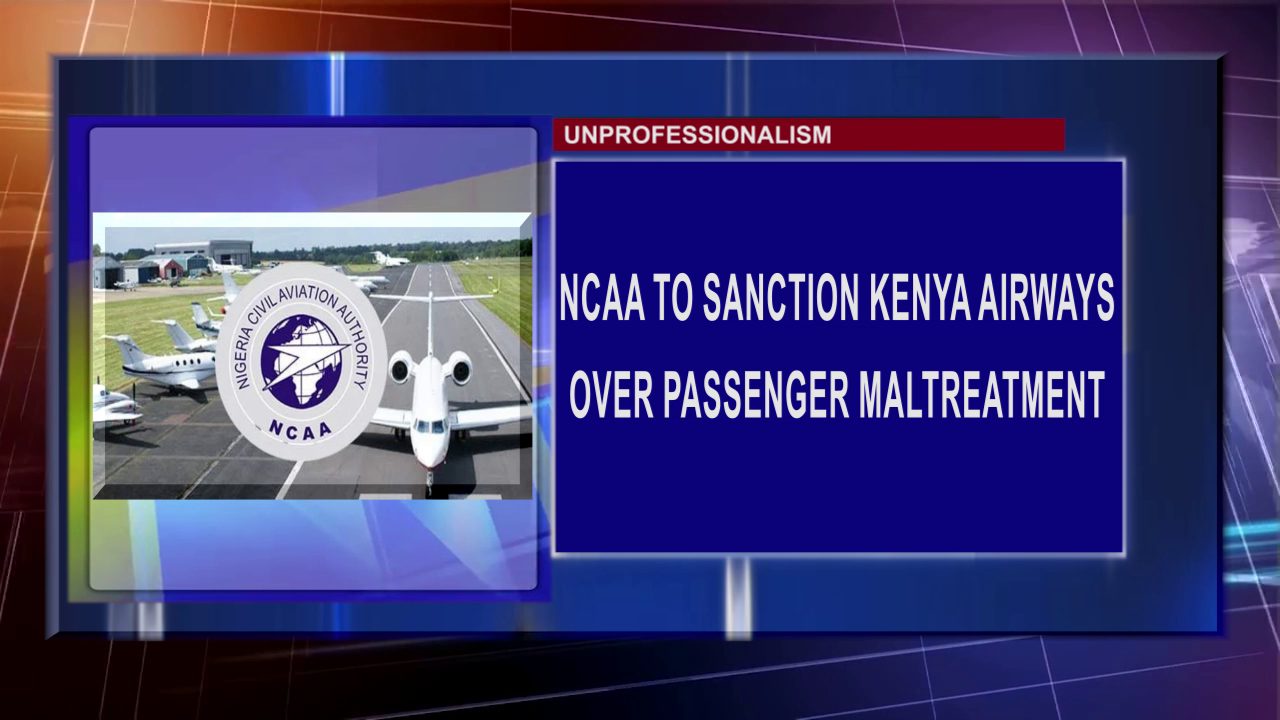 NCAA To Sanction Kenya Airways Over Passenger Maltreatment