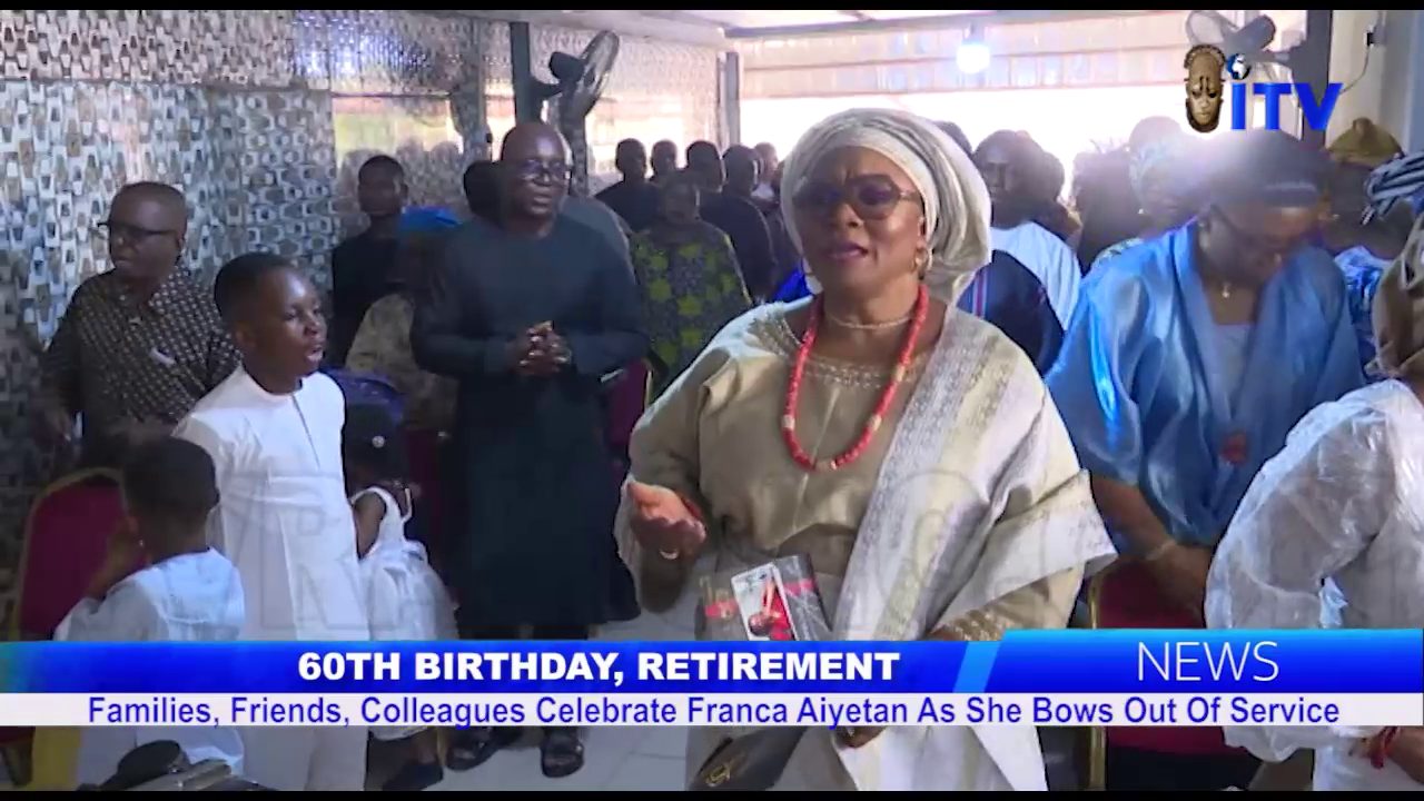 60th Birthday: Families, Friends. Colleagues Celebrate Franca Aiyetan As She Bows Out Of Service