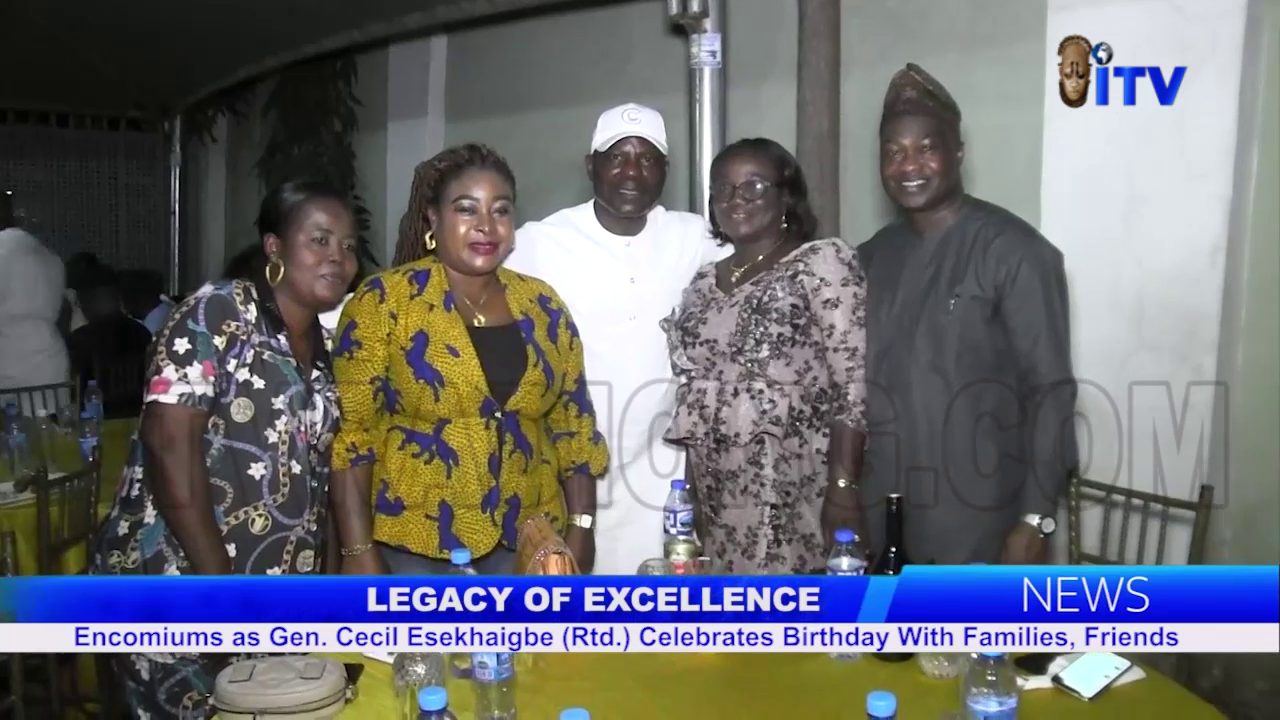 Encomiums As Gen. Cecil Esekhaigbe (Rtd.) Celebrates Birthday With Families, Friends