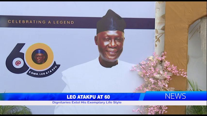 Dignitaries Extol Leo Atakpu’s Exemplary Life Style As He Marks HIs 60th Birthday