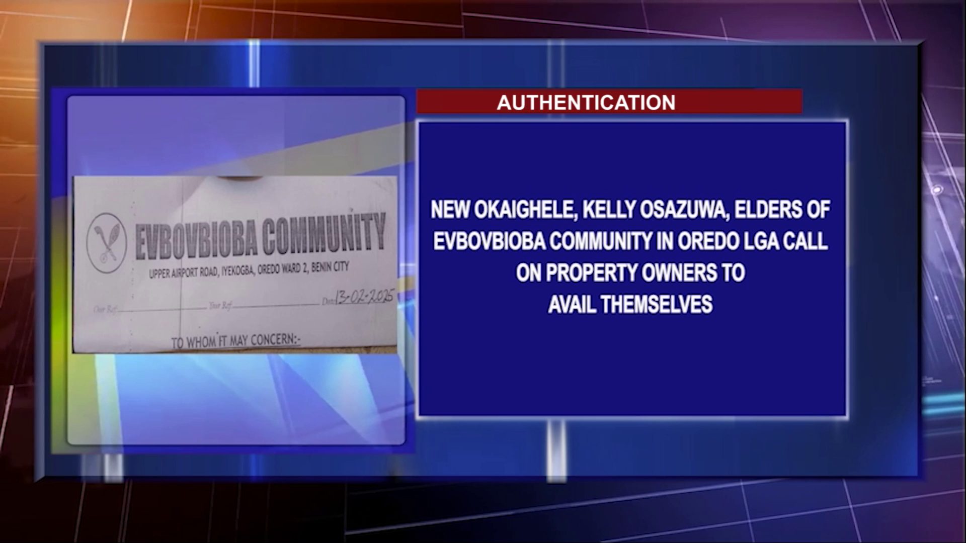 New Okaighele, Kelly Osazuwa, Elders Of Evbovbioba Community In Oredo LGA Call On Property Owners To Avail Themselves For Authentication Of Acquired Land