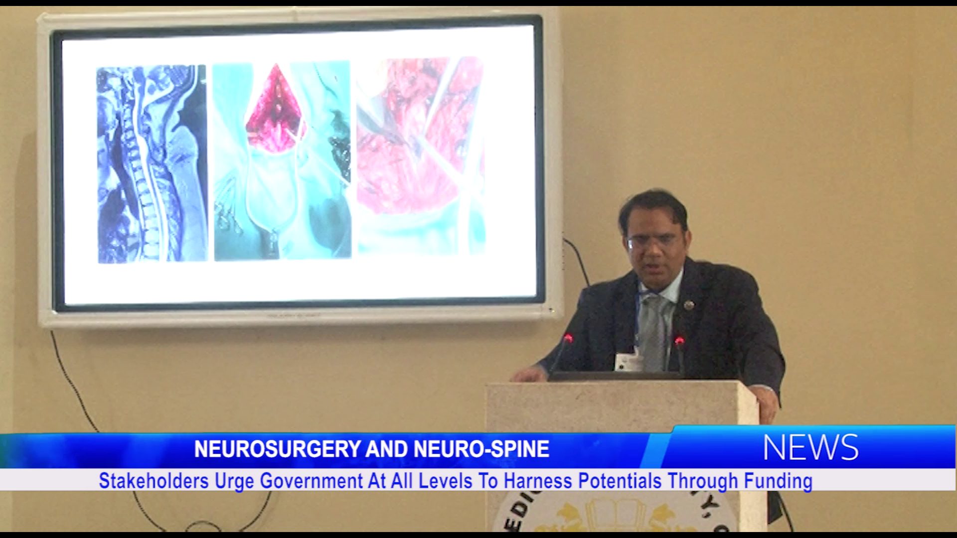 NEUROSURGERY AND NEURO-SPINE: Stakeholders Urge Government At All Levels To Harness Potentials Through Funding