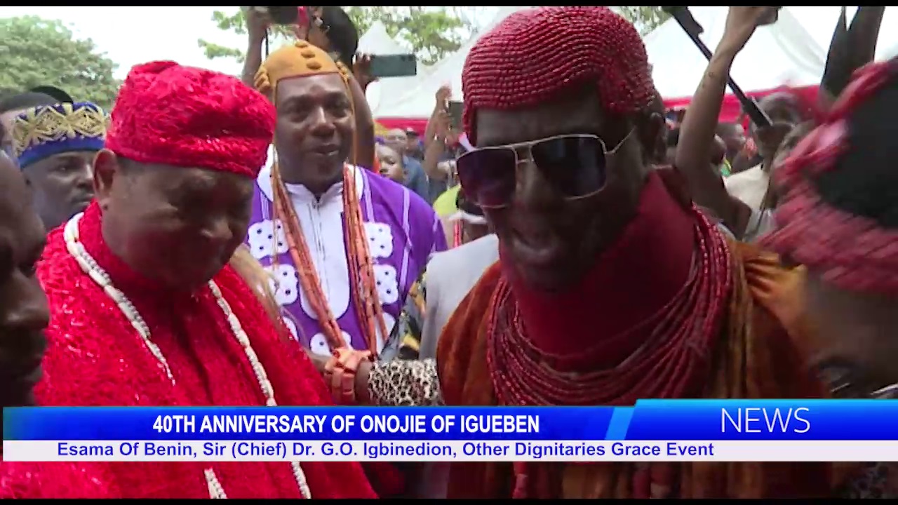 Esama Of Benin, Sir (Chief) Dr. G.O. Igbinedion, Other Dignitaries Grace 40th Anniversary Of Onojie Of Igueben