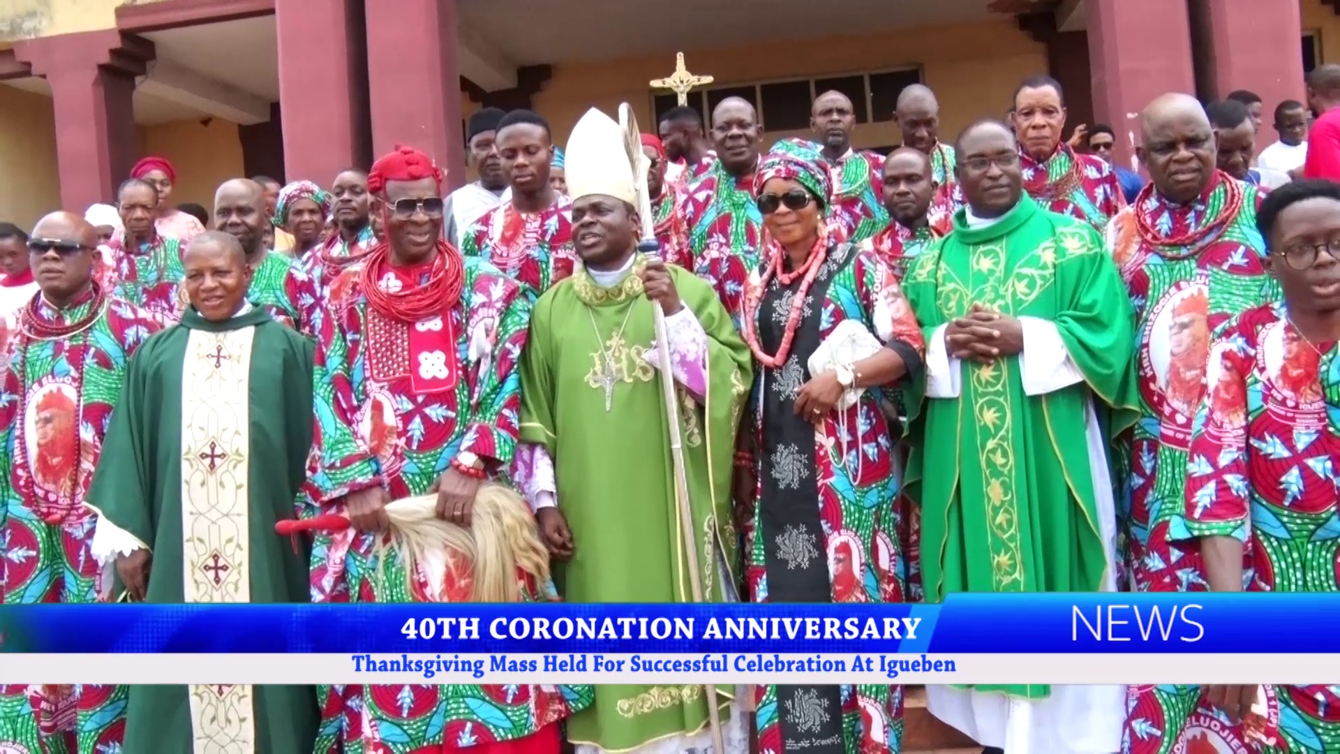 Onojie of Igueben, HRH, Ehizogie Eluojierior Holds Thanksgiving Mass For Successful Celebration Of 40th Coronation Anniversary