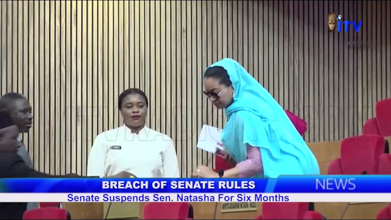 Breach Of Senate Rules: Senate Suspends Sen. Natasha For Six Months