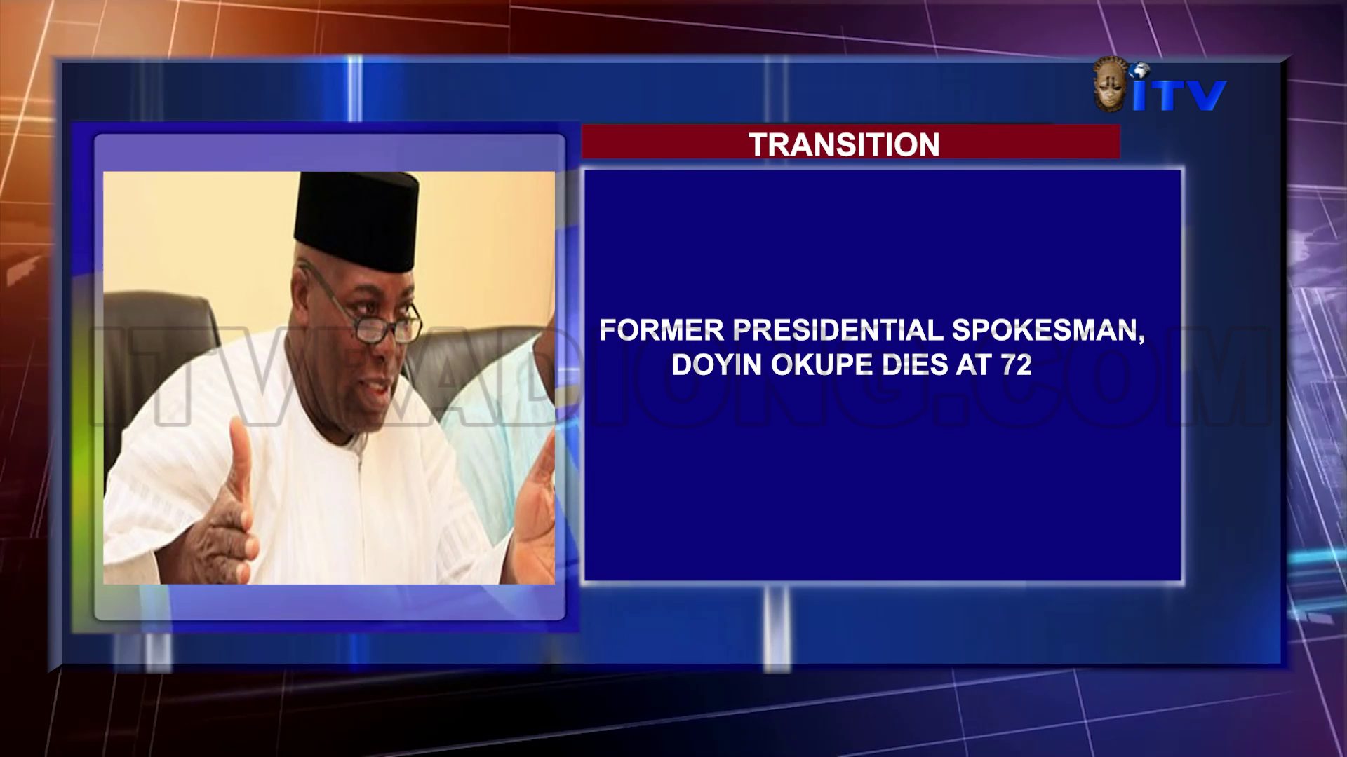 Transition: Former Presidential Spokesman, Doyin Okupe Dies At 72