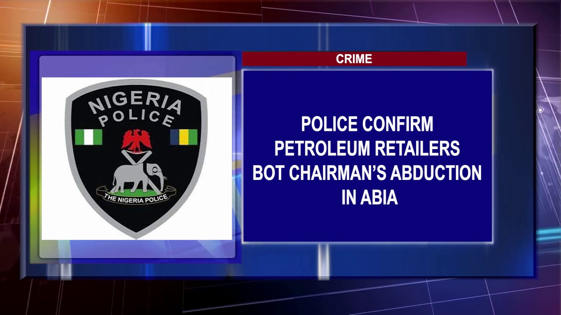 Police Confirm Petroleum Retailers BoT Chairman’s Abduction In Abia