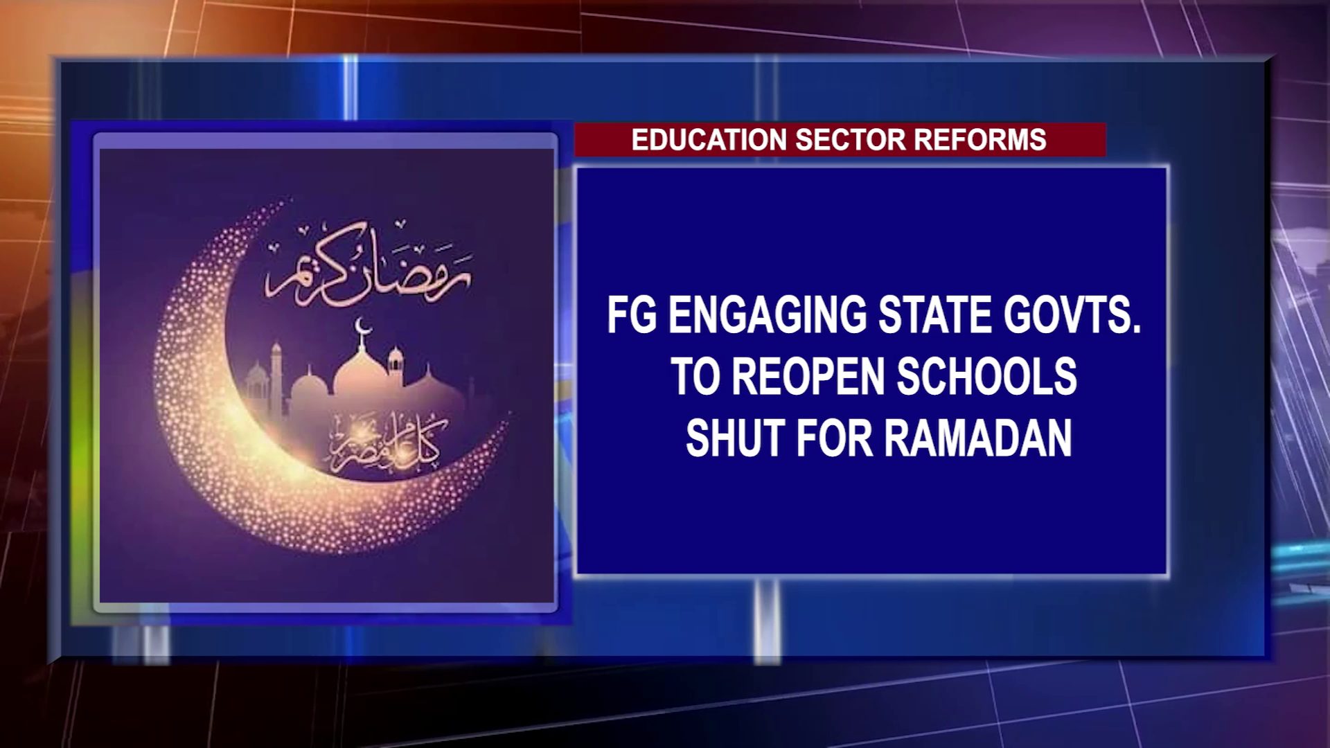 FG Engaging State Govts. To Reopen Schools Shut For Ramadan