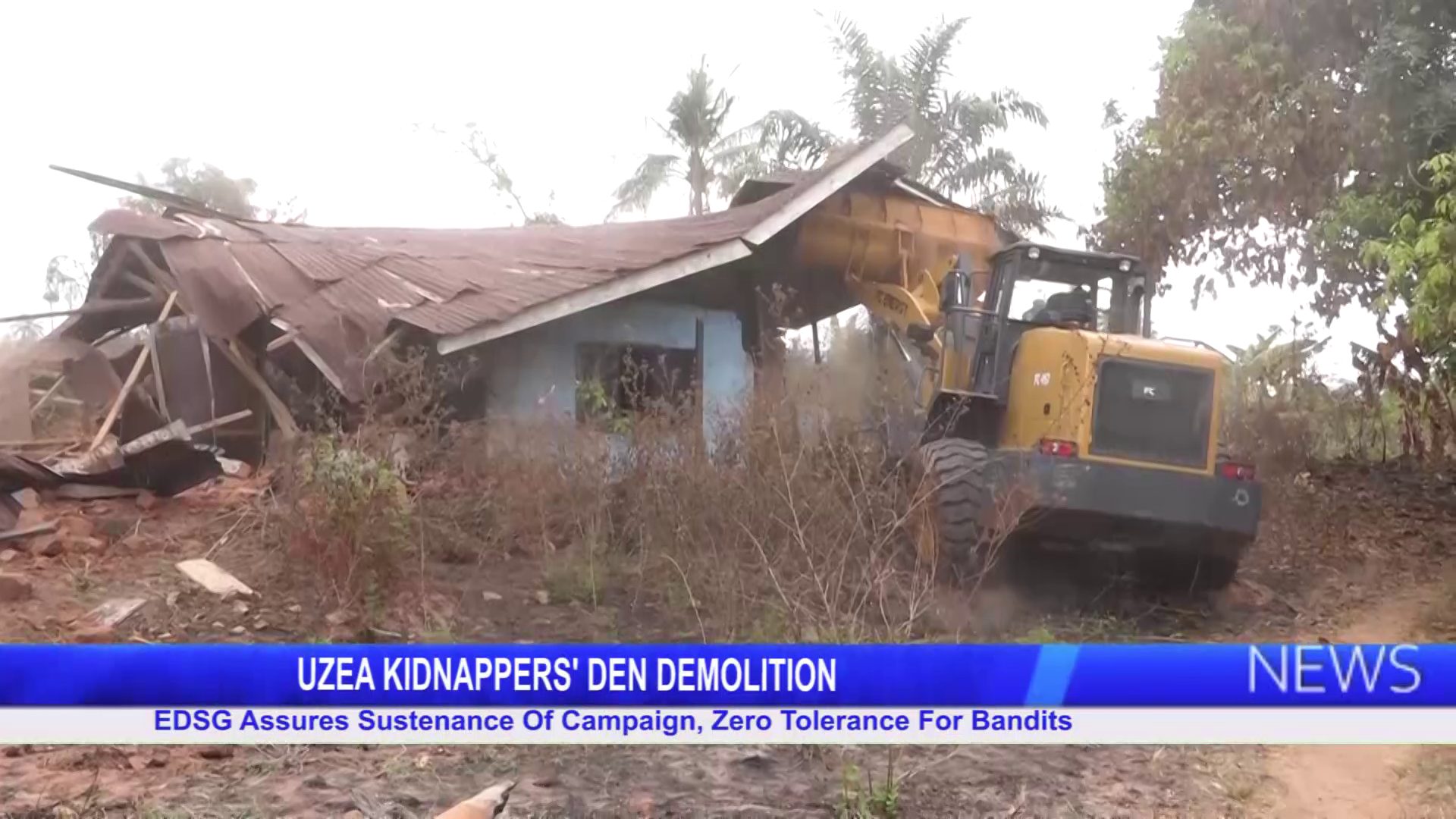 UZEA KIDNAPPERS’ DEN DEMOLITION: EDSG Assures Sustenance Of Campaign, Zero Tolerance For Bandits