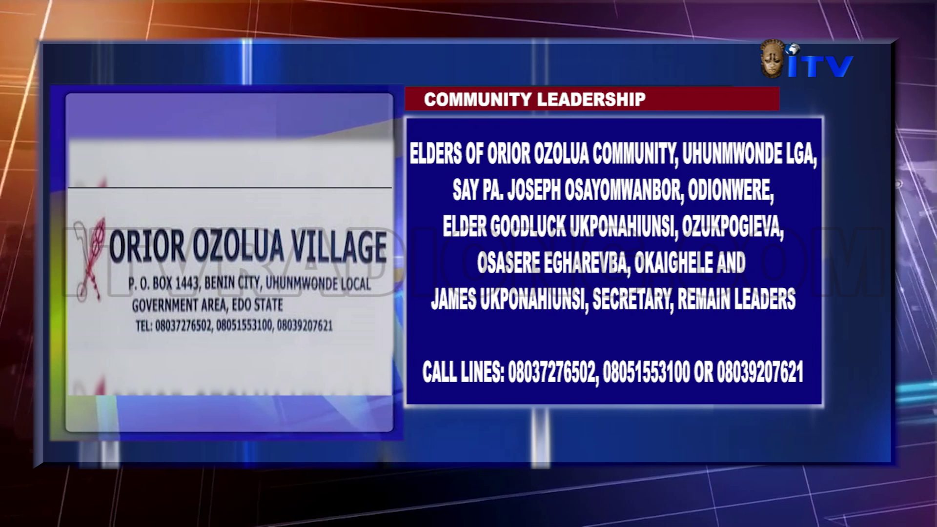 Community Leadership: Elders Of Orior Ozolua Community, Uhunmwonde LGA, Say Pa. Joseph Osayomwanbor, Odionwere, Elder Goodluck Ukponahiunsi, Ozukpogieva, Osasere Egharevba, Okaighele And James Ukponahiunsi, Secretary, Remain Leaders