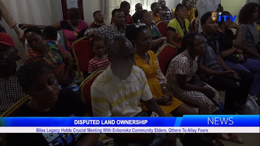 DISPUTED LAND OWNERSHIP: Bliss Legacy Holds Crucial Meeting With Evboneka Community Elders, Others To Allay Fears.