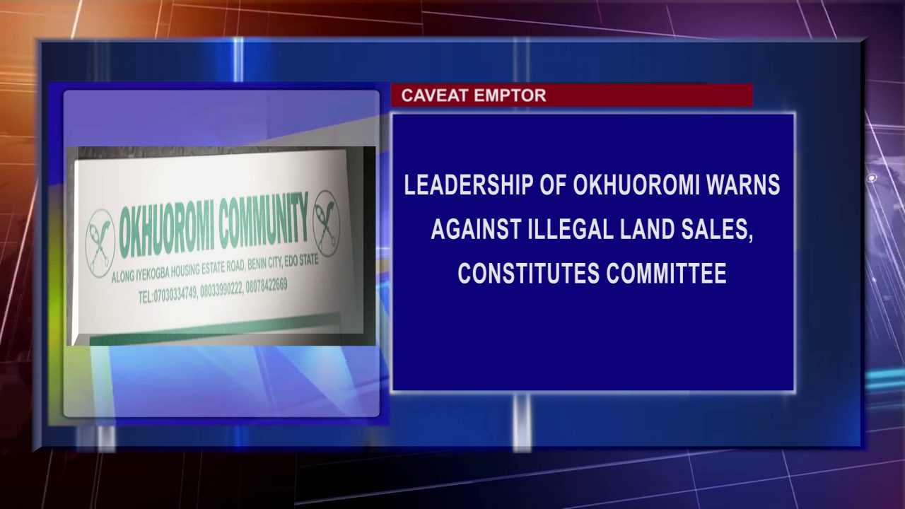 Leadership Of Okhuoromi Warns Against Illegal Land Sales, Constitutes Committee